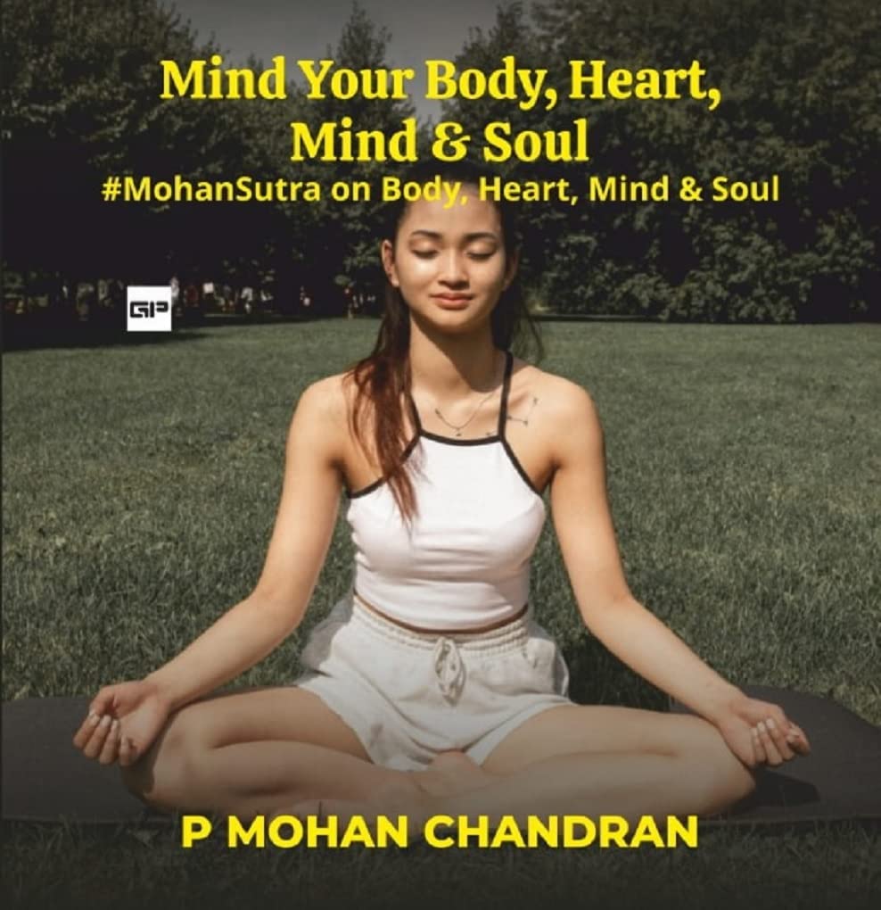 MIND YOUR BODY, HEART, MIND & SOUL #Moha...
